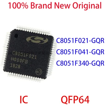 C8051F021-GQR C8051F041-GQR C8051F340-GQR 100% Абсолютно Новая Оригинальная интегральная схема QFP64