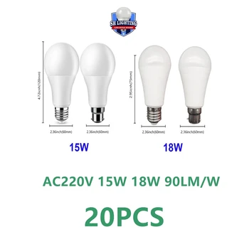 20 шт. Светодиодные Лампы A60 E27 B22 AC220V-240V 15 Вт 18 Вт высокой Мощности 3000 К/4000 К/6000 К Лампада Энергосберегающая Лампа