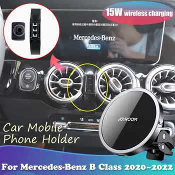 Автомобильный Держатель телефона мощностью 15 Вт для Mercedes Benz B Class W247 2020 2021 2022, Магнитная Подставка, Наклейка Для Беспроводной Зарядки, Аксессуары Для iPhone